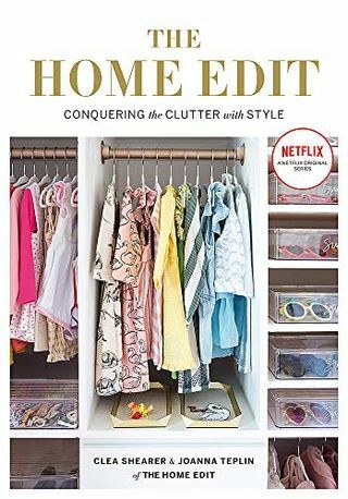 The Home Edit: Mit Stil die Unordnung überwinden