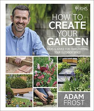 RHS So erstellen Sie Ihren Garten: Ideen und Ratschläge für die Umgestaltung Ihres Außenbereichs
