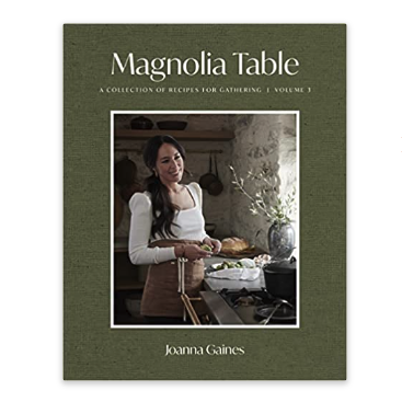 Magnolia Table, Band 3: Eine Sammlung von Rezepten zum Zusammensein