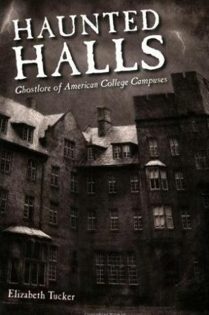 Haunted Halls: Geistergeschichte der amerikanischen College-Campusse